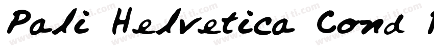 Pali Helvetica Cond Regular字体转换